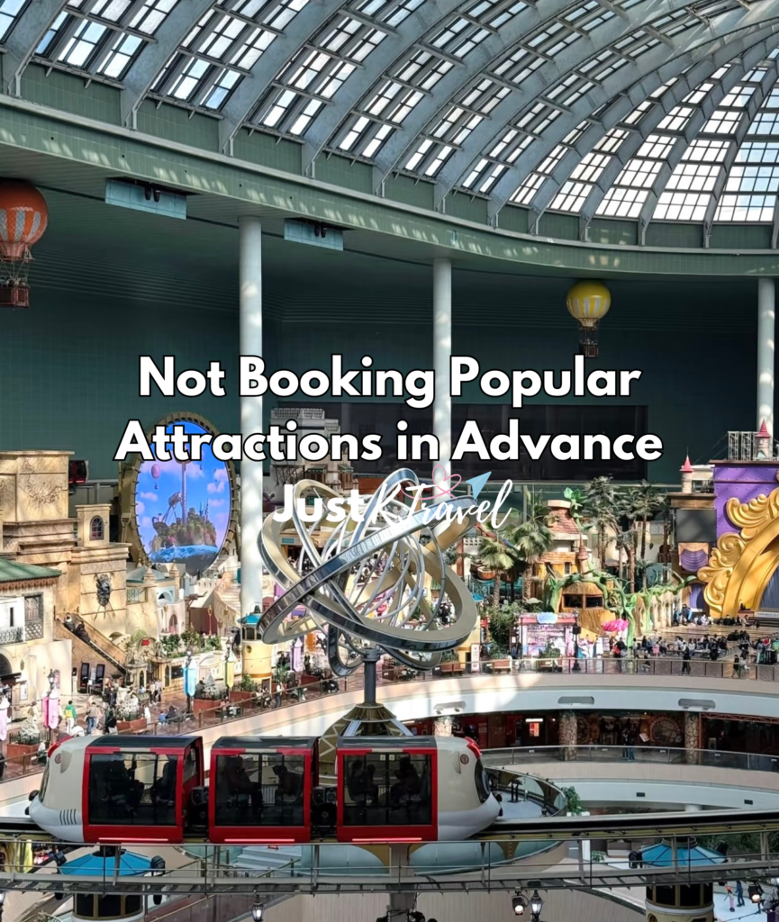 Not Booking Popular Attractions in Advance